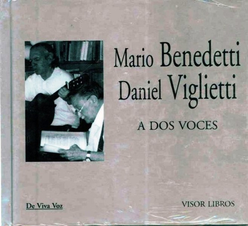A Dos Voces, De Benedetti Mario Y Viglietti Daniel. Editorial Visor, Tapa Blanda En Español, 2016