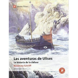 Aventuras De Ulises: Historia De La Odisea * Vicens Vives