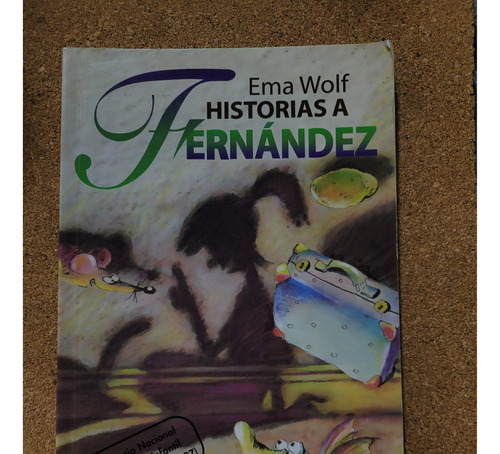 Historias A Fernandez De Ema Wolf (usado)