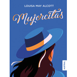 Libro Mujercitas - Louisa May Alcott