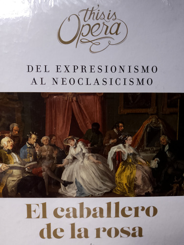 Strauss Caballero De La Rosa This Is Opera Libro,cd Y Dvd 