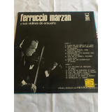 Ferruccio Marzan Disco Vinilo Lp Violines