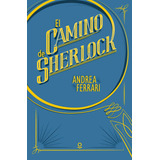 Camino De Sherlock,el - Ferrari,andrea