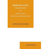 Libro Derecho Civil Para El Grado Iii. Derechos Reales. D...