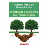 Libro Sensibilidad E Inteligencia En El Mundo Vegetal