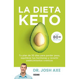 Dieta Keto, La. Tu Plan De 30 Días Para Perder Peso, Equilib