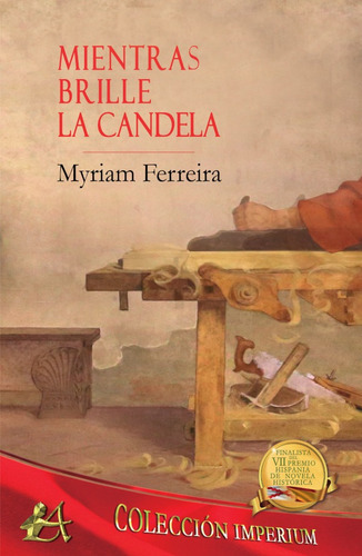 Mientras Brille La Candela, De Myriam Ferreira. Editorial Adarve, Tapa Blanda, Edición 1 En Español, 2021