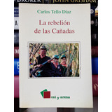 La Rebelión De Las Cañadas 
