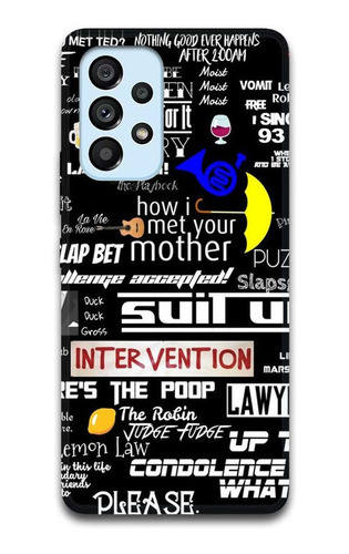 Funda How I Met Your Mother 1 Para Galaxy Todos