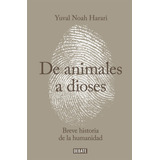 Libro De Animales A Dioses - Yuval Noah Harari