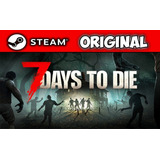 7 Days To Die | Original Pc Steam