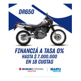 Suzuki Dr 650 0km 2024 -  Anticipo Y Saldo 18 Tasa 0% 