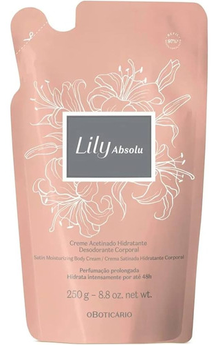 Refil Hidratante Acetinado Lily Absolu 250g De O Boticário