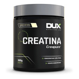 Creatina Creapure (300g) Matéria Prima Alemã - Dux Nutrition