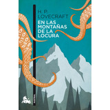En Las Montañas De La Locura, De Lovecraft, H. P.. Serie Fuera De Colección Editorial Austral México, Tapa Blanda En Español, 2017