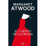 Libro: El Cuento De La Criada - Margaret Atwood