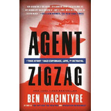 Libro Agent Zigzag : A True Story Of Nazi Espionage, Love...