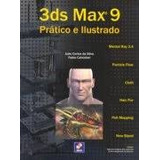 Livro 3ds Max 9 - Prático E Ilustrad João Carlos Da Sil