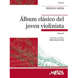 Álbum Clásico Del Joven Violinista - Tomo 2º