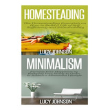 Libro Homesteading: Minimalism: Sustainable Living - Lear...