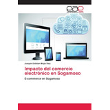 Libro: Impacto Del Comercio Electrónico En Sogamoso: E-comme