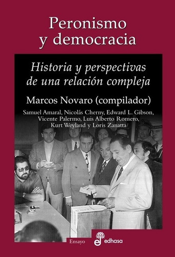 Libro Peronismo Y Democracia De Marcos Novaro