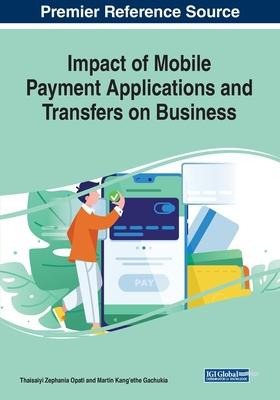 Libro Impact Of Mobile Payment Applications And Transfers...