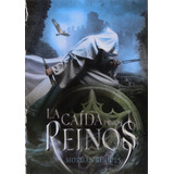 La Caida De Los Reinos - La Caida De Los Reinos 1