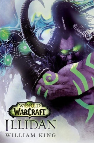 Illidan. World Of Warcraft - William King