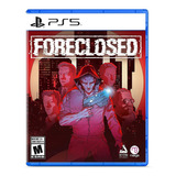 Foreclosed Ps5