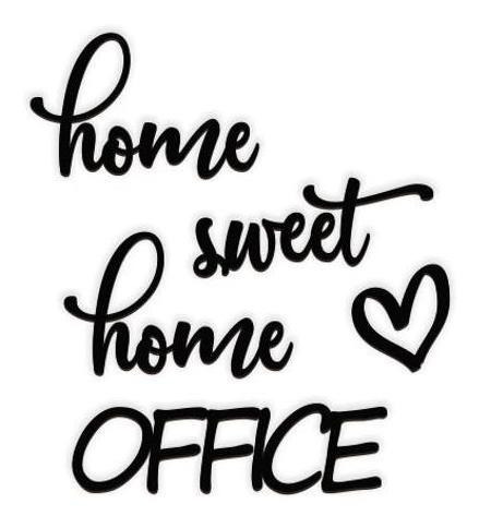 Home Sweet Home Office 50x45cm Lettering Mdf Aplique Parede