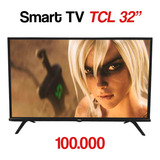 Televisor Smart Tcl 32 