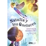 Natalia Y Los Queluces - Kovadloff Santiago - Emecé