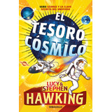 El Tesoro Cósmico - Stephen Hawking, Lucy Hawking