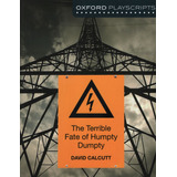 Thr Terrible Fate Of Humpty Dumpty (new Edition) - Dramascri