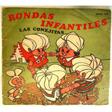 Rondas Infantiles - Las Conejitas Vinilo