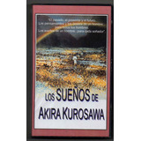 Los Sueños De Akira Kurosawa - Vhs Usado