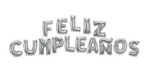 Globos Letra Metalicos Feliz Cumpleaños Plata Fiestas