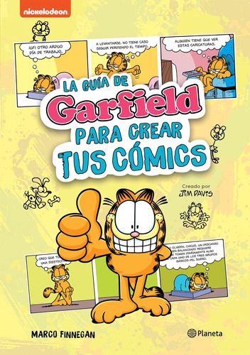 La Guía De Garfield Para Crear Tus Cómics, De Davis, Jim. Serie Infantil Y Juvenil Editorial Planeta México, Tapa Dura En Español, 2022