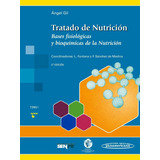 Tratado De Nutricion 3aed. T1. Bases Fisiologicas Y Bioquimi