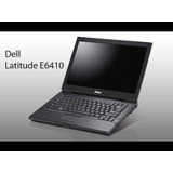 Laptop E6410 Core I7 Vendo Tefacciones