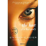 Libro The Host (la Huésped) De Stephenie Meyer Ed: 1