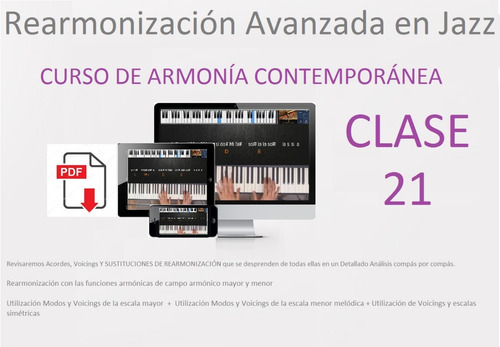 Rearmonizacion Avanzada Jazz En Piano Hd+pdf Clase 21/24