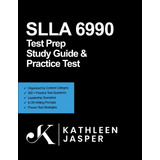 Libro: Slla 6990 Test Prep Study Guide And Practice Test: To