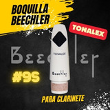 Beechler Modelo Tonalex Boquilla Para Clarinete
