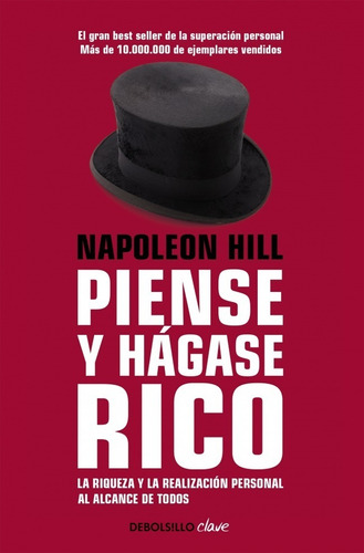 Piense Y Hágase Rico, De Napoleon Hill. Editorial Debolsillo, Tapa Blanda En Español, 2020