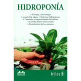 Hidroponía Negocios Agropecuarios - Trillas