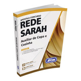 Apostila Rede Sarah 2024 - Auxiliar De Copa E Cozinha