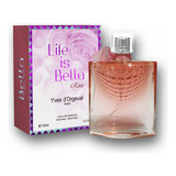 Perfume Life Is Bella Rose Yves D'orgeval