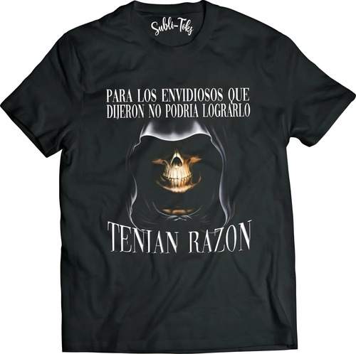 Playera Para Los Envidiosos Que Dijeron Que No Podía